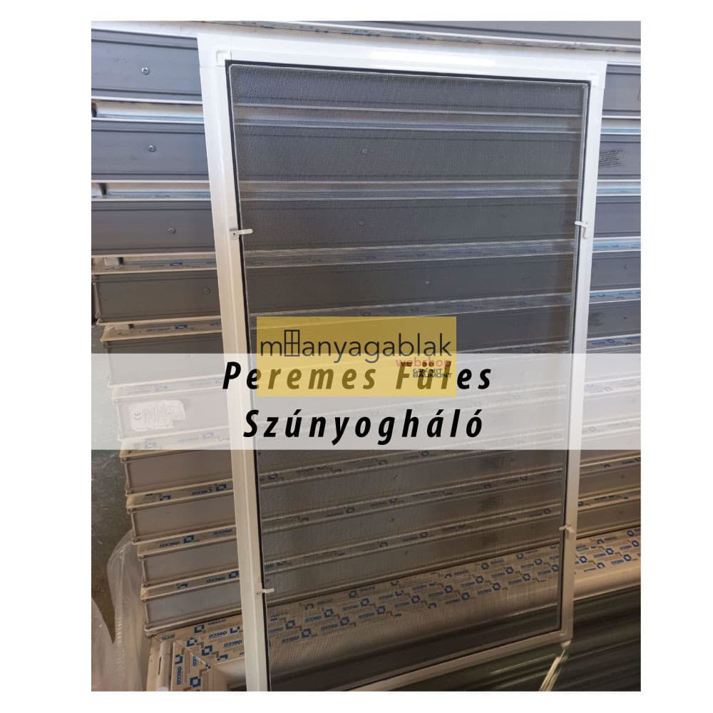 Szúnyogháló Peremes (Füles) Kivitelben | Kivételes Ajánlat